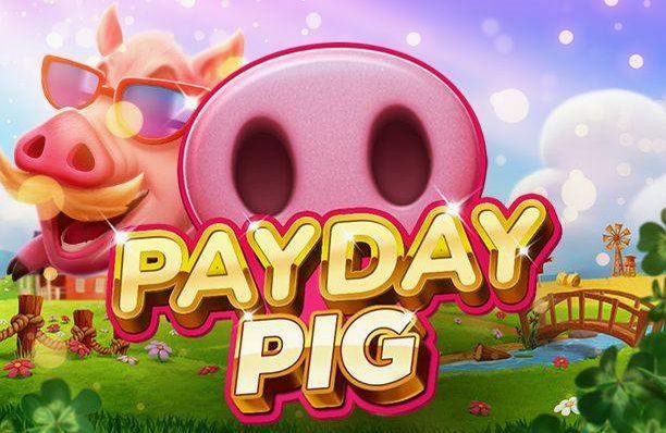 Payday Pig Slot von Booming Games